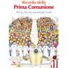 ELLEDICI Ricordo della Prima Comunione. Per te che hai incontrato Gesù