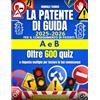 Independently published Patente di Guida 2025-2026. Manuale Completo con Quiz Ufficiali: Guida Aggiornata con le Nuove Normative 2024 e Oltre 600 Quiz per Superare l'Esame di Patente A e B