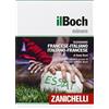 Zanichelli Il Boch minore. Dizionario francese-italiano, italiano-francese. Con aggiornamento online