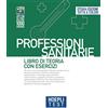 Hoepli test. Professioni sanitarie. Libro di teoria con esercizi