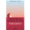 Giunti Psychometrics L'imperturbabile placidità del gatto. Imparare la tranquillità dai nostri amici felini