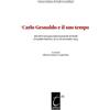 Il Terebinto Edizioni CARLO GESUALDO E IL SUO TEMPO: Atti del Convegno Internazionale di Studi Gesualdo-Salerno, 16-17-18 novembre 2013