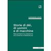tab edizioni Storie di dèi, di uomini e di macchine. Raccontare la creazione tra cinema e letteratura