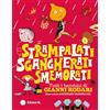 EL Strampalati, sgangherati, smemorati. Tutti i bambini di Gianni Rodari. Ediz. a colori