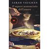 Garzanti Il sapore sconosciuto dell'amore Sarah Vaughan