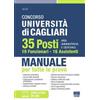 Maggioli Editore Concorso Università di Cagliari. 35 posti area amministrativa e gestionale. 19 Funzionari e 16 Assistenti. Manuale per tutte le prove. Con software di simulazione