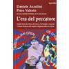 Absolutely Free L'era del peccatore. Rivoluzione Sinner. Atto secondo