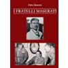 YOUCANPRINT I fratelli Maserati
