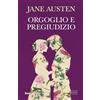 Rusconi Libri Orgoglio e pregiudizio. Ediz. integrale