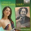 BRILLIANT CLASSICS A Tribute to María Luisa Anido