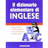 I DIZIONARI ELEMENTARI Il dizionario elementare di inglese
