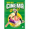 Burno Cinema gol! La più completa guida ai film sul calcio