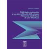 Orthotes Dalla logica matematica a una nuova filosofia delle scienze: l'itinerario intellettuale di A.N. Whitehead