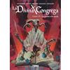 Sergio Bonelli Editore La divina congrega. Canto VI: La penna e la spada