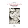Einaudi La vita di Giulio Agricola-La Germania. Testo latino a fronte