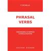Bignami Phrasal verbs. Dizionario di rapida consultazione