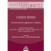 Pacini Giuridica Codice rosso. La violenza domestica e di genere alla luce della l. 19 luglio 2019, n. 69, della l. 8 settembre 2023, n. 122, e della l. 24 novembre 2023, n. 168