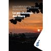 Edizioni Epoké La persistenza del filare