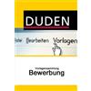 Duden Vorlagensammlung - Bewerbung