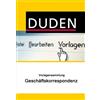 Duden Vorlagensammlung - Geschäftskorrespondenz