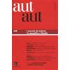 Il Saggiatore Aut aut. L' anarchia del moderno. Tra geopolitica e filosofia (Vol. 405)