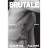 66thand2nd Brutale