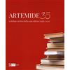 Artemide 35. Catalogo storico della casa editrice (1985-2021). Ediz. illustrata