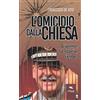 Area51 Publishing L'omicidio Dalla Chiesa: L'uomo, la storia, l'eroe