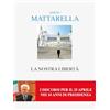 Interlinea La nostra libertà. I discorsi per il 25 aprile