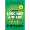 Newton Compton Editori La teoria di lasciare andare. The let them theory