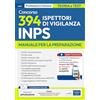 Edises professioni & concorsi Concorso 394 Ispettori di Vigilanza INPS. Manuale per la preparazione. Con assistente digitale e software di simulazione