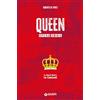 Giunti Psychometrics Queen. Opera omnia. Le storie dietro le canzoni