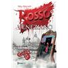 Niky Marcelli Rosso Veneziano: La quarta avventura della Contessa Rossa
