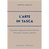 Bignami L'arte in tasca. Dizionario ragionato di storia dell'arte. Movimenti, tecniche, materiali