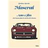 Edizioni Intra Maserati: Auto e film che hanno fatto la storia del cinema
