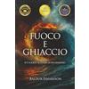 Amazon Publishing Plus Fuoco e Ghiaccio: Si è sciolto il cuore di un assassino