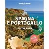 LONELY PLANET ITALIA Spagna e Portogallo on the road