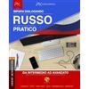 PK Publishing Russo Pratico: Da Intermedio ad Avanzato: Impara Dialogando