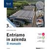 Tramontana Entriamo in azienda. Il manuale. Con Quadro dei conti. Per le Scuole superiori. Con e-book. Con espansione online (Vol. 3)