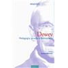 ORSO BLU Dewey. Pedagogia, scuola e democrazia