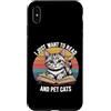 I Just Want To Read Books And Pet Cats Voglio solo leggere libri e gatti domestici Custodia per iPhone XS Max