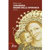 EMP Con Maria, madre della speranza. Rosario