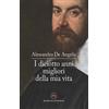 I diciotto anni migliori della mia vita
