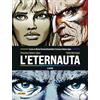 PANINI SPA L'eternauta. Il ritono