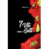 Independently published 7 Vite come i Gatti