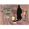 Autopubblicato Le avventure di Detective Dentone