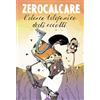 Bao Publishing L'elenco telefonico degli accolli. Nuova ediz.