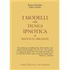 ASTROLABIO UBALDINI I modelli della tecnica ipnotica di Milton H. Erickson