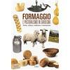 VARIA Formaggio e pastoralismo in Sardegna. Storia, cultura, tradizione e innovazione