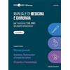 Testbusters Peer4Med. Manuale di Medicina e Chirurgia SSM. Chirurgia generale, Anestesia e Ortopedia